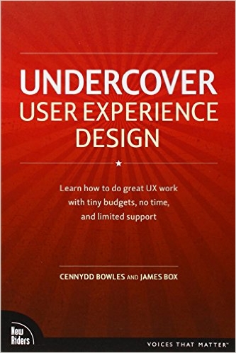 Undercover User Experience Design